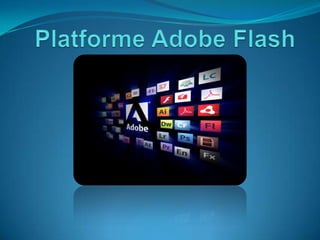 Platforme Adobe Flash 