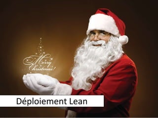 Déploiement Lean
 
