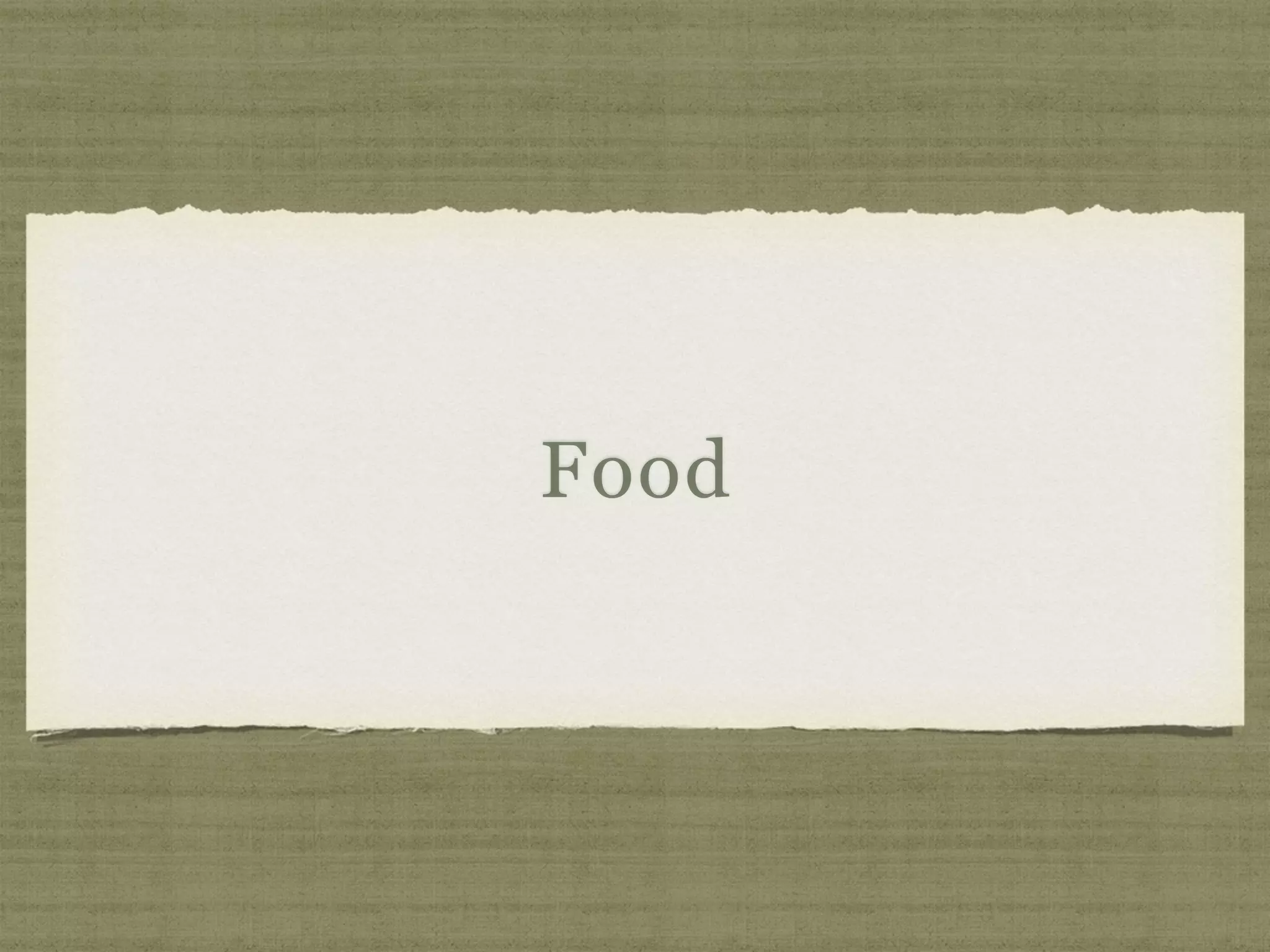Food
 