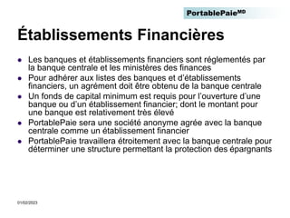 PortablePaieMD
01/02/2023
Établissements Financières
 Les banques et établissements financiers sont réglementés par
la ba...