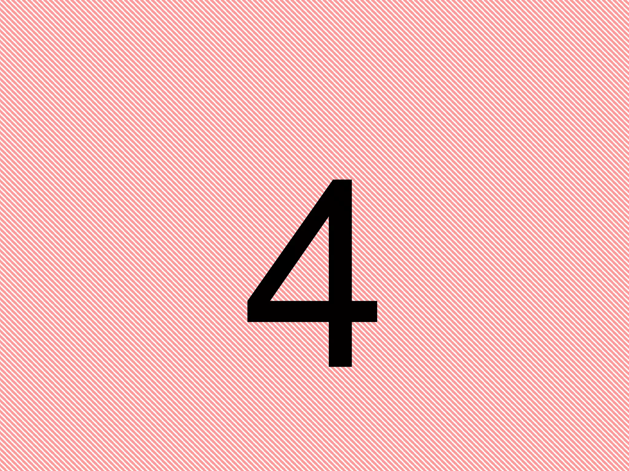 4 