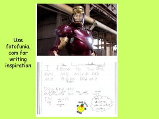 Use fotofunia.com for writing inspiration 