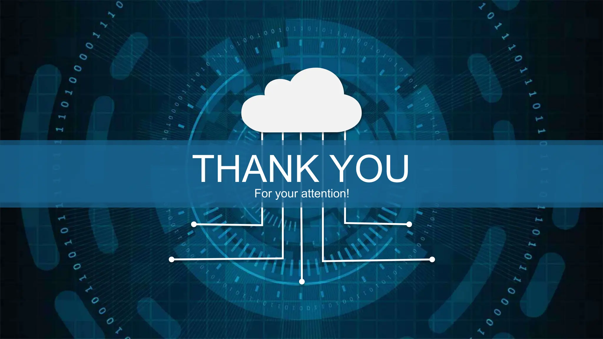 THANK YOU
For your attention!
 