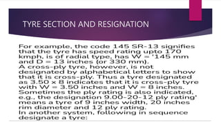 TYRE SECTION AND RESIGNATION
 