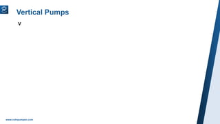www.ruhrpumpen.com
Vertical Pumps
V
 