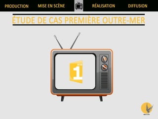 France télévision - Premère Outre mer - 2015