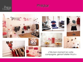 Phildar




      « Très bon moment en votre
    compagnie, génial l'atelier tricot »
 