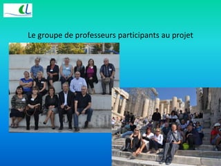 Le groupe de professeurs participants au projet 
 