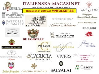 Relaunch in 2019 as: VINFOLKET.SE :
 