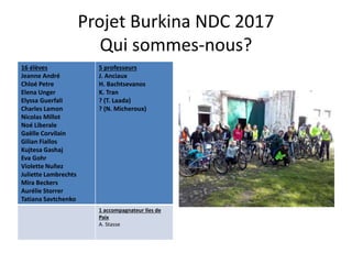 Projet Burkina NDC 2017
Qui sommes-nous?
 