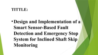 Design and Implementation of a Smart Sensor-Based Fault Detection and ...