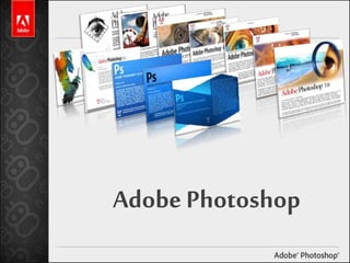 AdobePhotoshop
 