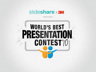 World's Best Presentation Contest 2010