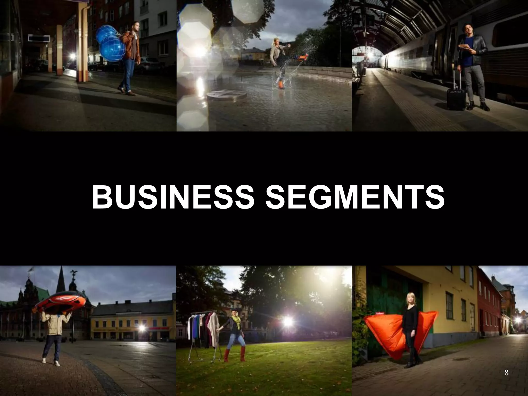 BUSINESS SEGMENTS
8
 