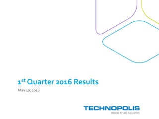 1st Quarter 2016 Results
May 10, 2016
 