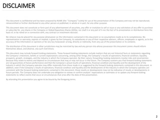 This document is confidential and has been prepared by NLMK (the “Company”) solely for use at the presentation of the Company and may not be reproduced, retransmitted or further distributed to any other person or published, in whole or in part, for any other purpose. 
This document does not constitute or form part of any advertisement of securities, any offer or invitation to sell or issue or any solicitation of any offer to purchase or subscribe for, any shares in the Company or Global Depositary Shares (GDSs), nor shall it or any part of it nor the fact of its presentation or distribution form the basis of, or be relied on in connection with, any contract or investment decision. 
No reliance may be placed for any purpose whatsoever on the information contained in this document or on assumptions made as to its completeness. No representation or warranty, express or implied, is given by the Company, its subsidiaries or any of their respective advisers, officers, employees or agents, as to the accuracy of the information or opinions or for any loss howsoever arising, directly or indirectly, from any use of this presentation or its contents. 
The distribution of this document in other jurisdictions may be restricted by law and any person into whose possession this document comes should inform themselves about, and observe, any such restrictions. 
This document may include forward-looking statements. These forward-looking statements include matters that are not historical facts or statements regarding the Company’s intentions, beliefs or current expectations concerning, among other things, the Company’s results of operations, financial condition, liquidity, prospects, growth, strategies, and the industry in which the Company operates. By their nature, forwarding-looking statements involve risks and uncertainties because they relate to events and depend on circumstances that may or may not occur in the future. The Company cautions you thatforward-looking statements are not guarantees of future performance and that the Company’s actual results of operations, financial condition and liquidity and the development of the industry in which the Company operates may differ materially from those made in or suggested by the forward-looking statements contained in this document. In addition, even if the Company’s results of operations, financial condition and liquidity and the development of the industry in which the Company operates areconsistent with the forward-looking statements contained in this document, those results or developments may not be indicative of results or developments in future periods. The Company does not undertake any obligation to review or confirm analysts’expectations or estimates or to update any forward-looking statements to reflect events that occur or circumstances that arise after the date of this presentation. 
By attending this presentation you agree to be bound by the foregoing terms. 
2 
DISCLAIMER  