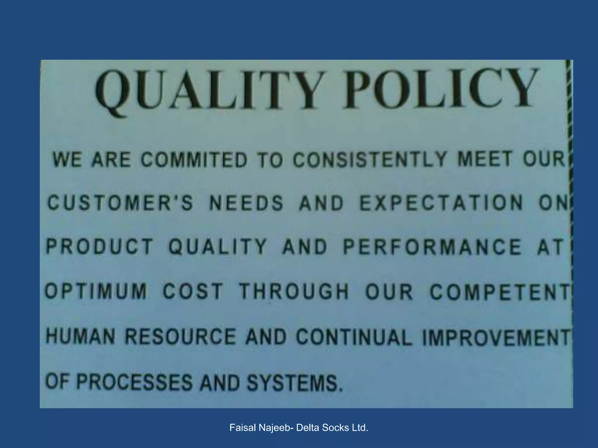 Faisal Najeeb- Delta Socks Ltd.
 