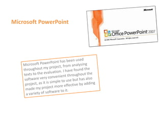 Microsoft PowerPoint
 
