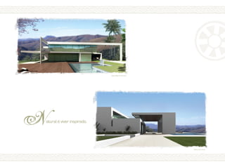 222222222222
222222222222
m
Natural é viver inspirado.
Casa Myrna Porcaro
Casa Luiz Lanza
 