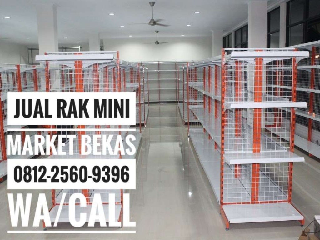 081225609396 WA Call T sel Jual Rak Minimarket Bekas  