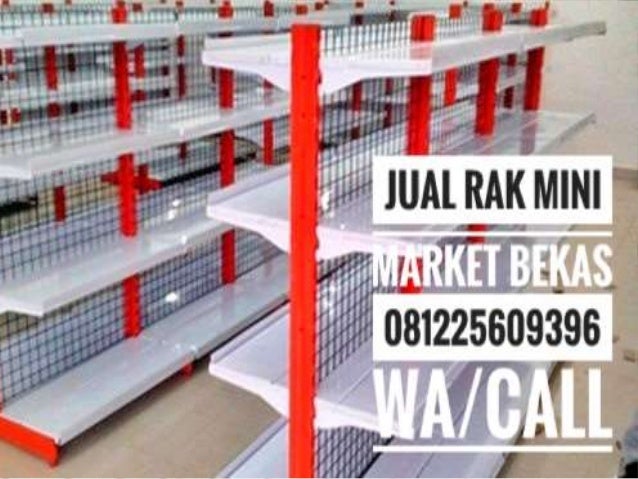 081225609396 WA Call T sel Jual  Rak  Minimarket Murah 