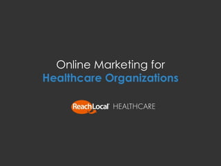Presentation reach searchconvert_healthcare-odp
