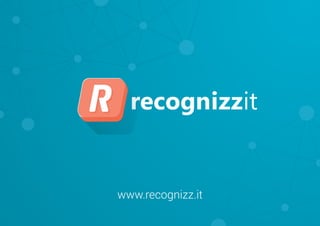www.recognizz.it
recognizzit
 