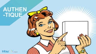 AUTHEN
-TIQUE
 