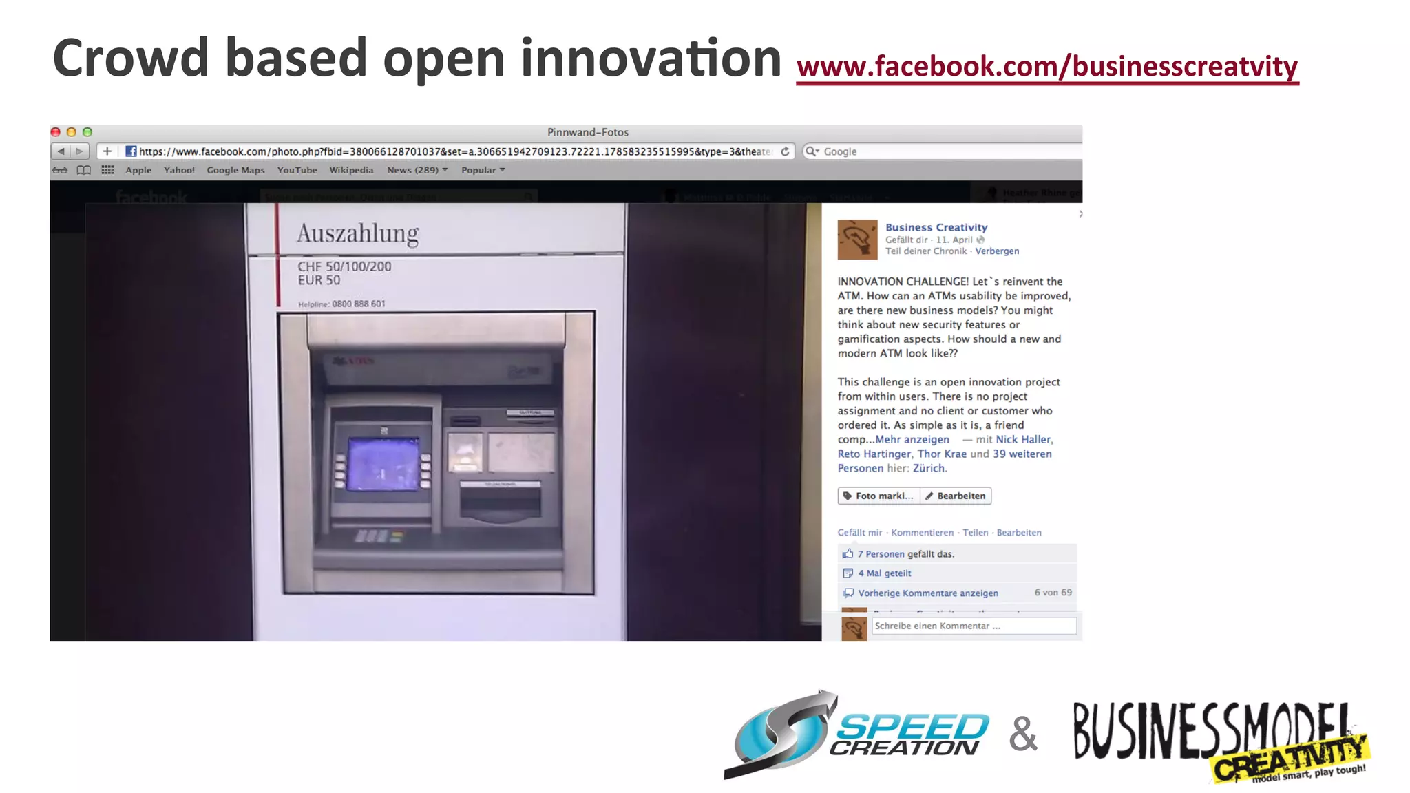 Crowd	
  based	
  open	
  innova4on	
  www.facebook.com/businesscreatvity	
  
	
  




                                                          &
 