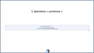 L’attention « continue»
 