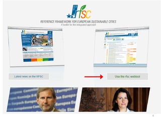Introduction to the RFSC
The Reference Framework for Sustainable Cities

6

 