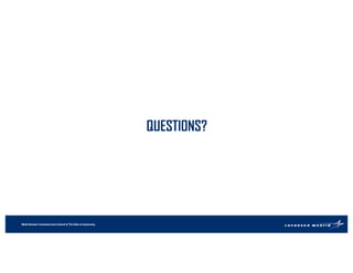 Multi-Domain Command and Control & The Role of Autonomy
QUESTIONS?
 
