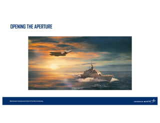 Multi-Domain Command and Control & The Role of Autonomy
OPENING THE APERTURE
 