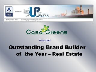 Awarded
Outstanding Brand Builder
of the Year – Real Estate
 