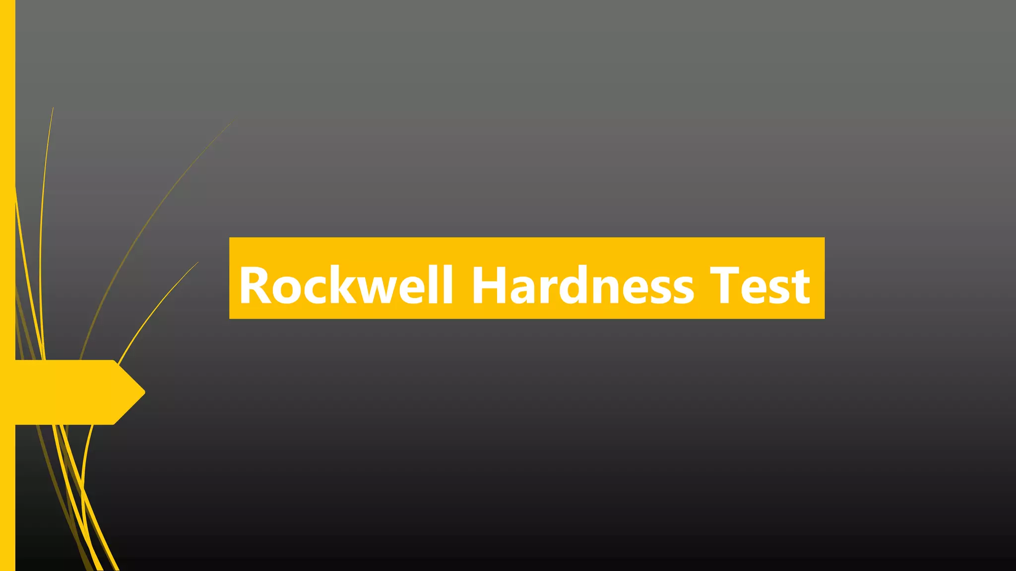 rockwell hardnesstest PPT