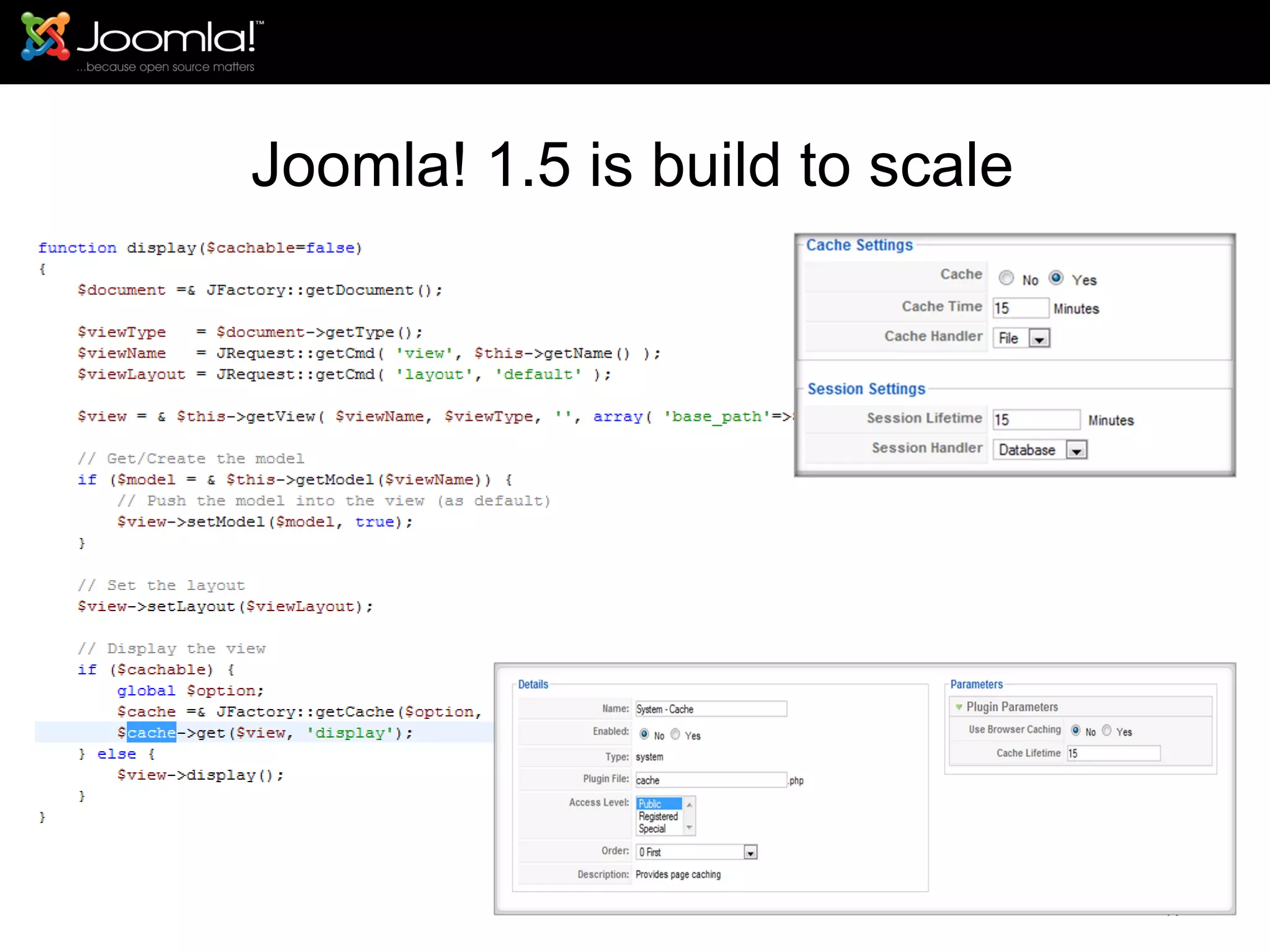 Joomla! 1.5 is build to scale 