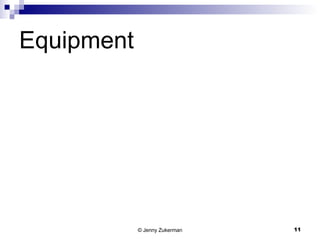 Equipment 