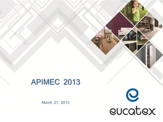 APIMEC 2013
March 21, 2013
 