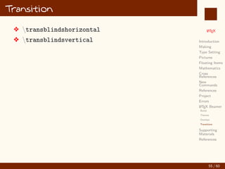L
ATEX
Introduction
Making
Type Setting
Pictures
Floating Items
Mathematics
Cross
References
New
Commands
References
Project
Errors
L
ATEX Beamer
Supporting
Materials
References
Typesetting Thesis
v use book or report documentclass
v geometry— for margin setting
48 / 60
:
 
