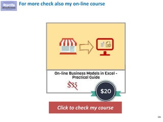 181
For more check also my on-line course
Click to check my course
 