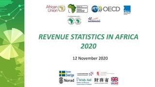 12 November 2020
REVENUE STATISTICS IN AFRICA
2020
 