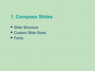 Compose Presentation PowerPoint Presentations tips | PPT
