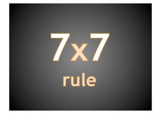 7x7rule