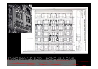 STANGENWALD BLDG    HONOLULU, OAHU
             Historic American Buildings Survey
 