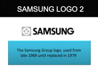 The Samsung Group logo, used from
late 1969 until replaced in 1979
 