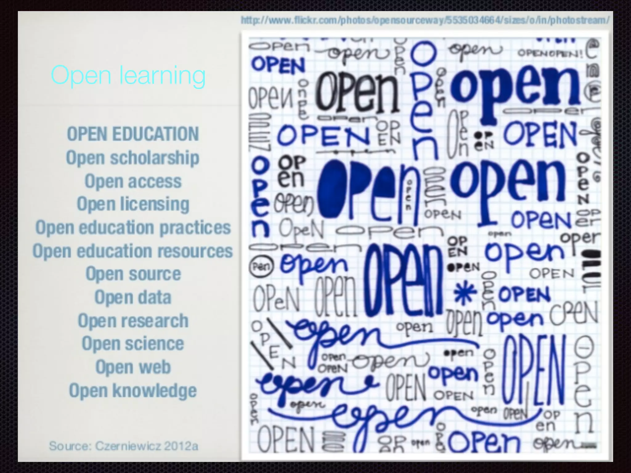 Open learning
 