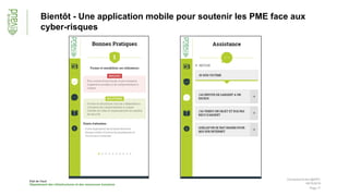 Etat de Vaud
Département des infrastructures et des ressources humaines
Page 17
Bientôt - Une application mobile pour soutenir les PME face aux
cyber-risques
09/10/2018
Connected Event @EPFL
 
