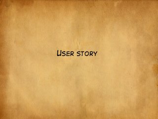 USER STORY 
 