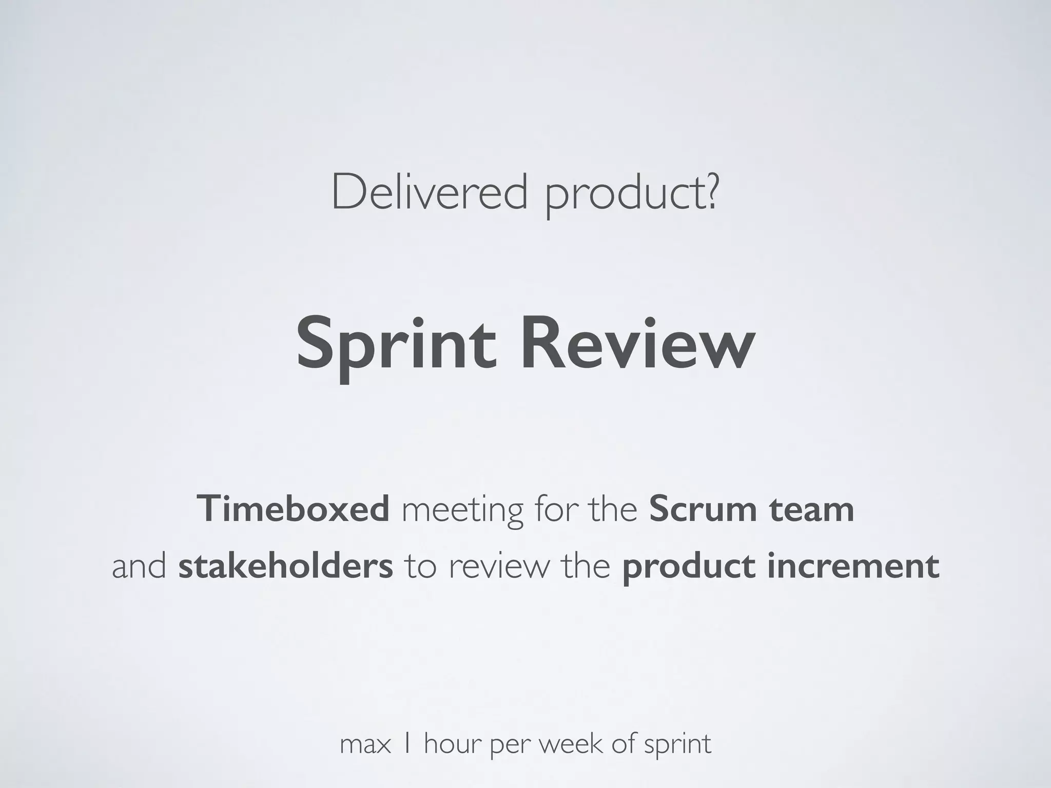 VELOCITY GRAPH
| | | | | | | |
LongTerm ?
Remaining
story points
Sprints| | | | | | | |
Stability ?
Predictability ?
 