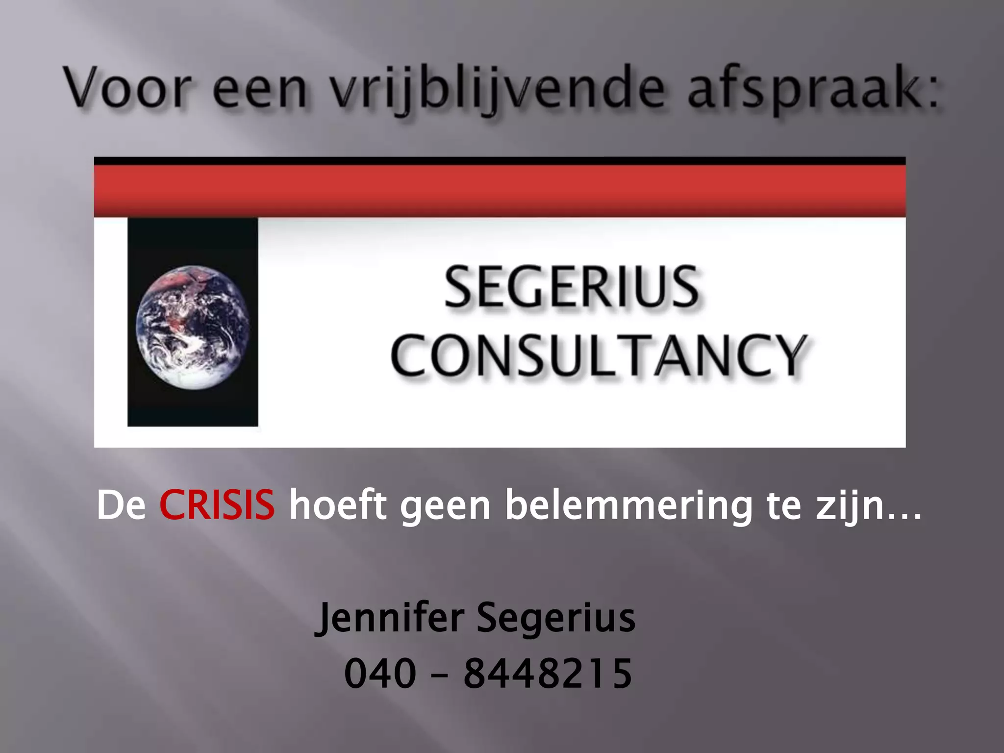 Presentation Segerius Consultancy